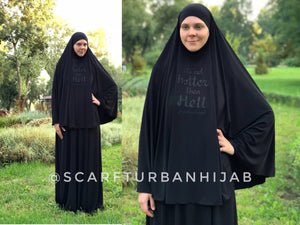 Black Muslim khimar suit, long hijab, black jilbab, not hotter than hell, islamic quote